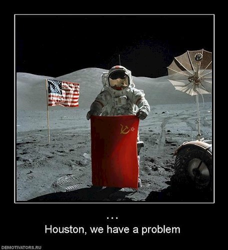 Houston, we have a problem...