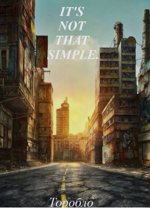 It's not that simply.