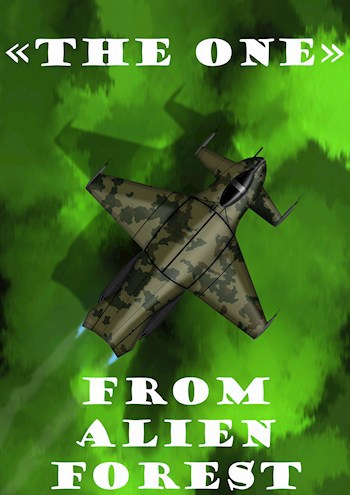 "The one" from alien forest