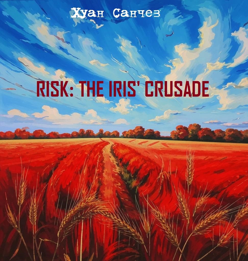 Risk The Iris Crusade. Акт I