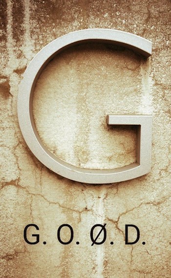 G. O. Ø. D.